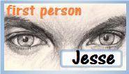 first_person_jesse
