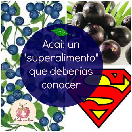 El Acai: un superalimento que deberías conocer