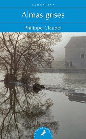 ALMAS GRISES de Philippe Claudel