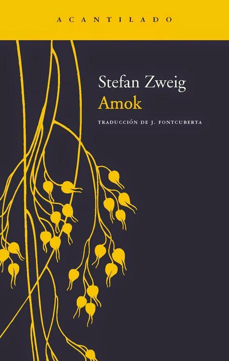 Amok. Stefan Zweig