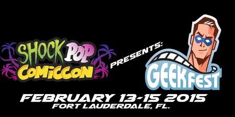 ShockPop Comic Con en Florida los días 13 a 15 de febrero de 2015