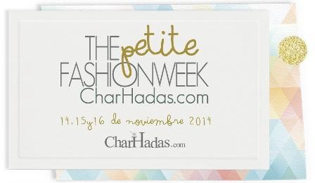 The Petite Fashion Week con Charhadas: un evento mágico