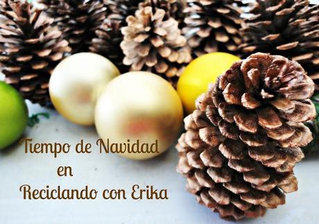 Decorando Piñas para Navidad
