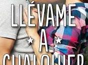 Reseña: Llévame cualquier lugar, Alice Kellen