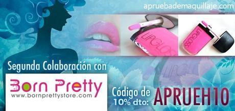 Segunda colaboración con BornPrettyStore pedido