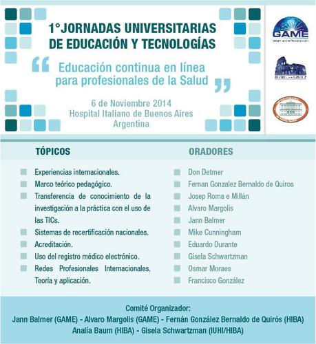 Conclusiones de la Primera jornada universitaria de Tecnologia y Educacion, en el Hospital Italiano de Buenos Aires.