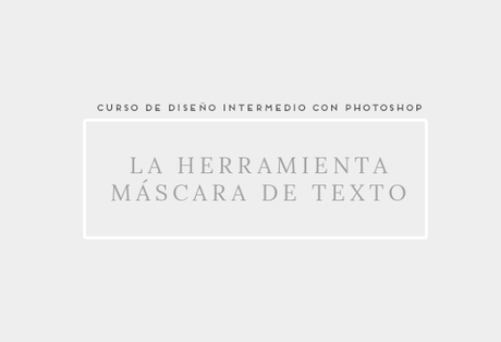 CDIP: La Herramienta Máscara de Texto CDIP: La Herramienta Máscara de Texto