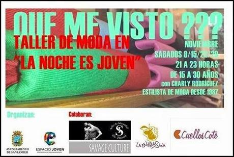 INVITADA EN EL TALLER DE MODA DEL AYUNTAMIENTO DE SANTANDER