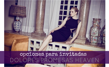 Dolores Promesas Heaven: vestidos para invitadas