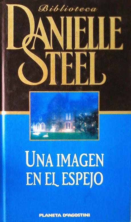 Una imagen en el espejo, de Danielle Steel