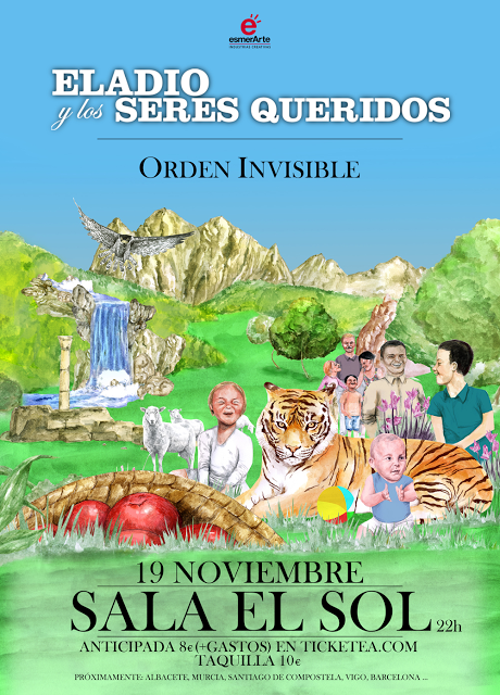 ELADIO Y LOS SERES QUERIDOS EN MADRID, 19 NOV, SALA SOL