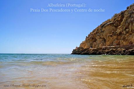 ALBUFEIRA (Portugal): PRAIA DOS PESCADORES y CENTRO de NOCHE