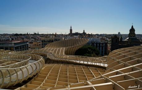 SEVILLA: VISTAS desde el METROPOL PARASOL