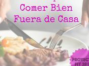 Proyectofit2014 trucos para comer bien fuera casa
