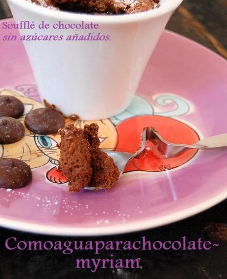 SOUFFLÉ   DE   CHOCOLATE   SIN   AZÚCARES   AÑADIDOS. Blog amigo, Una diabética en mi cocina.