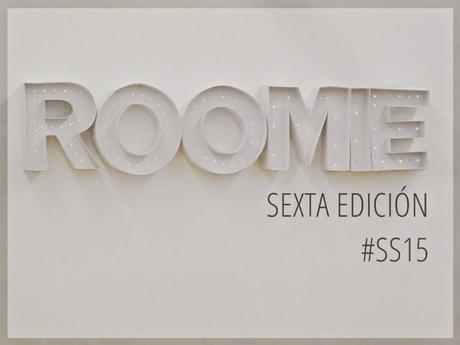 » ROOMIE - SEXTA EDICIÓN