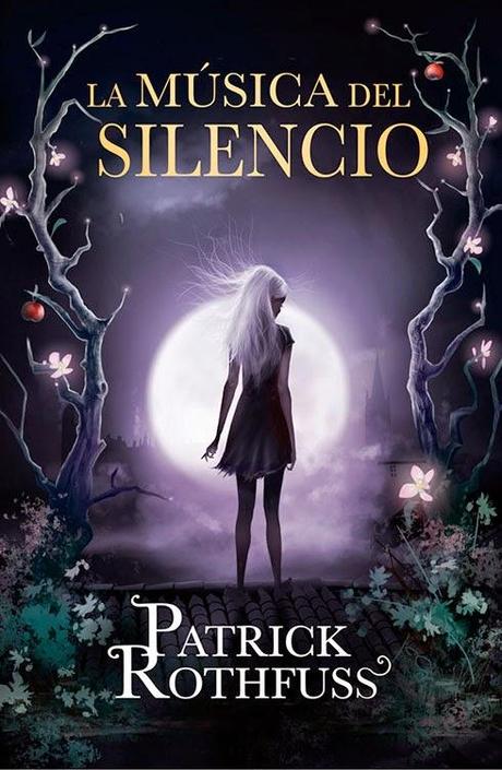 La Música del Silencio de Patrick Rothfuss