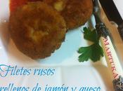 Filetes Rusos Rellenos Jamón Queso