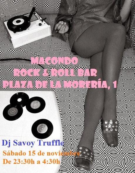 Pinchada estratosférica de Dj Savoy Truffle en Macondo Bar.
