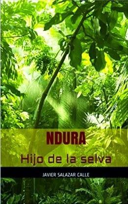 NDURA. HIJO DE LA SELVA: Solo en la Jungla (Reseña + Sorteo Año Nuevo)