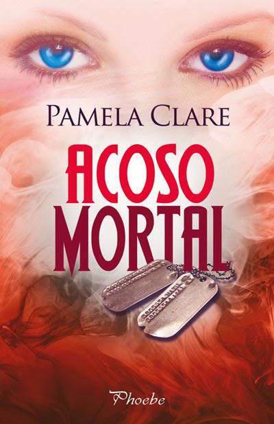 Acoso mortal, Pamela Clare