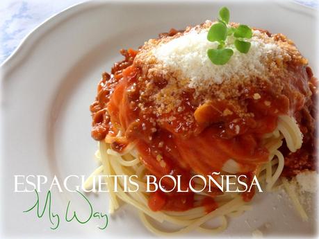 Espaguetis Boloñesa, My way.