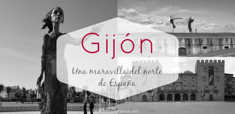Gijón: una maravilla del norte de España