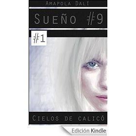 Sueño #9: Cielos de calicó