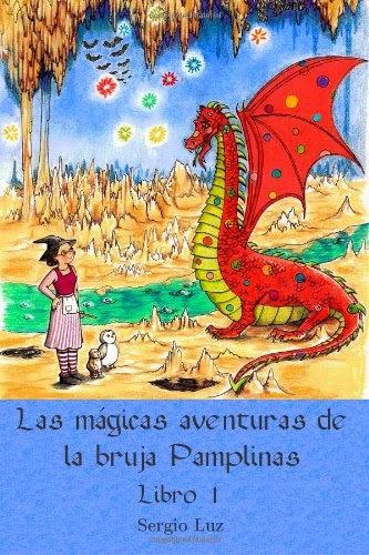 Las mágicas aventuras de la bruja Pamplinas - Libro I