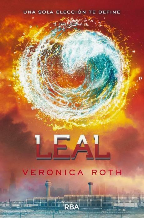 Reseña 29: LEAL de Verónica Roth