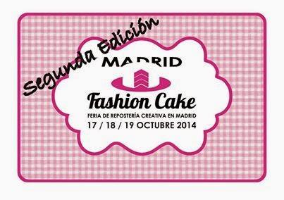 Planeando....Madrid Fashion Cake 2014