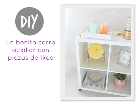 DIY: un carrito auxiliar con dos cosas de Ikea!