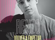 cantautor dominicano, Renzo presenta nuevo sencillo “Volver Empezar”