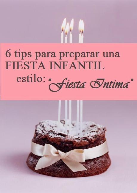 6 tips para preparar una FIESTA INFANTIL estilo 