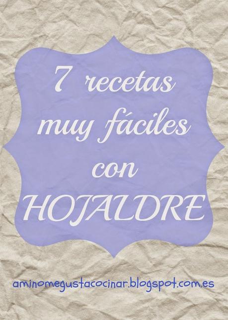 Siete recetas muy fáciles con hojaldre