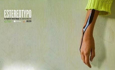 [Noticia] Estereotypo estrenan su nueva canción, A Todos Nos Pasa