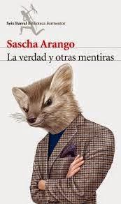 La verdad y otras mentiras, de Sascha Arango