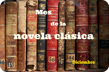 Diciembre: mes de la novela clásica