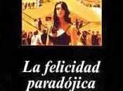 Sobre «felicidad paradójica» Lipovetsky