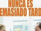 noviembre: Nunca demasiado tarde