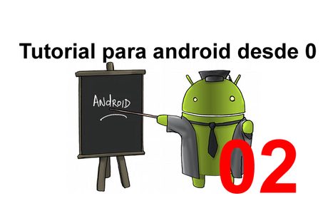 Aprende a programar en Android desde cero - 02 Arquitectura del sistema