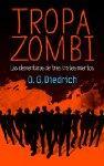 TROPA ZOMBI: Las desventuras de tres...