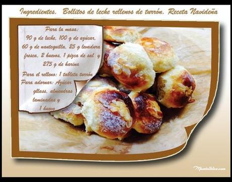 Bollitos de leche rellenos de turrón. Receta de navidad Ingredientes