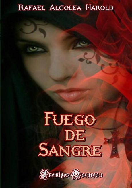 Reseña - Fuego de Sangre, Rafael Alcolea Harold