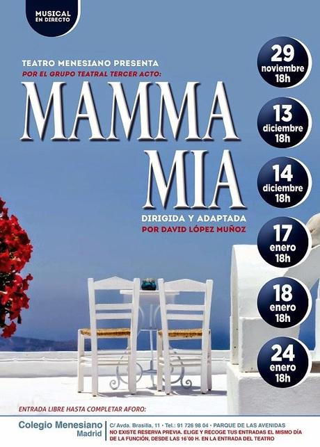 MAMMA MIA, DIRIGIDA Y ADAPTADA POR DAVID LÓPEZ MUÑOZ EN EL TEATRO MENESIANO DE MADRID: CUANDO EL TEATRO REPRESENTA EL VERDADERO VALOR DE LOS SUEÑOS