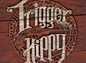 TRIGGER HIPPY Trigger Hippy, 2014. Crítica álbum. Reseña. Review