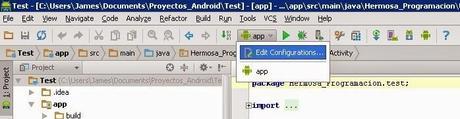 ¿Como empezar a Desarrollar Aplicaciones Android? Android Studio, Edit Configurations