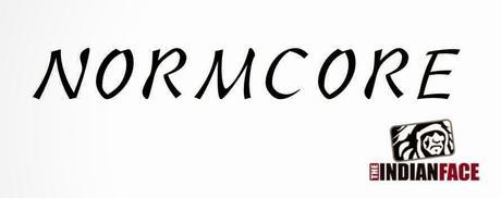 Normcore Style By TheIndianFace