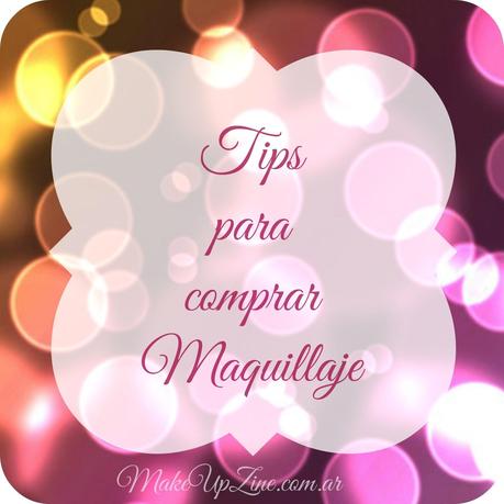 Mis tips para comprar maquillaje.