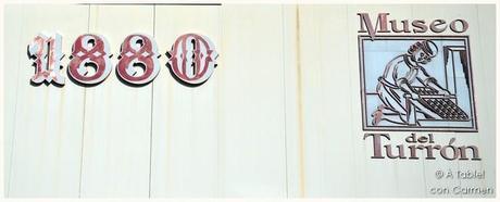 Turrón 1880: El Museo del Turrón y cómo hacer Turrón a la Piedra en casa